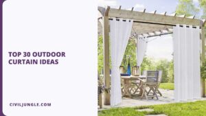 Top 30 Outdoor Curtain Ideas