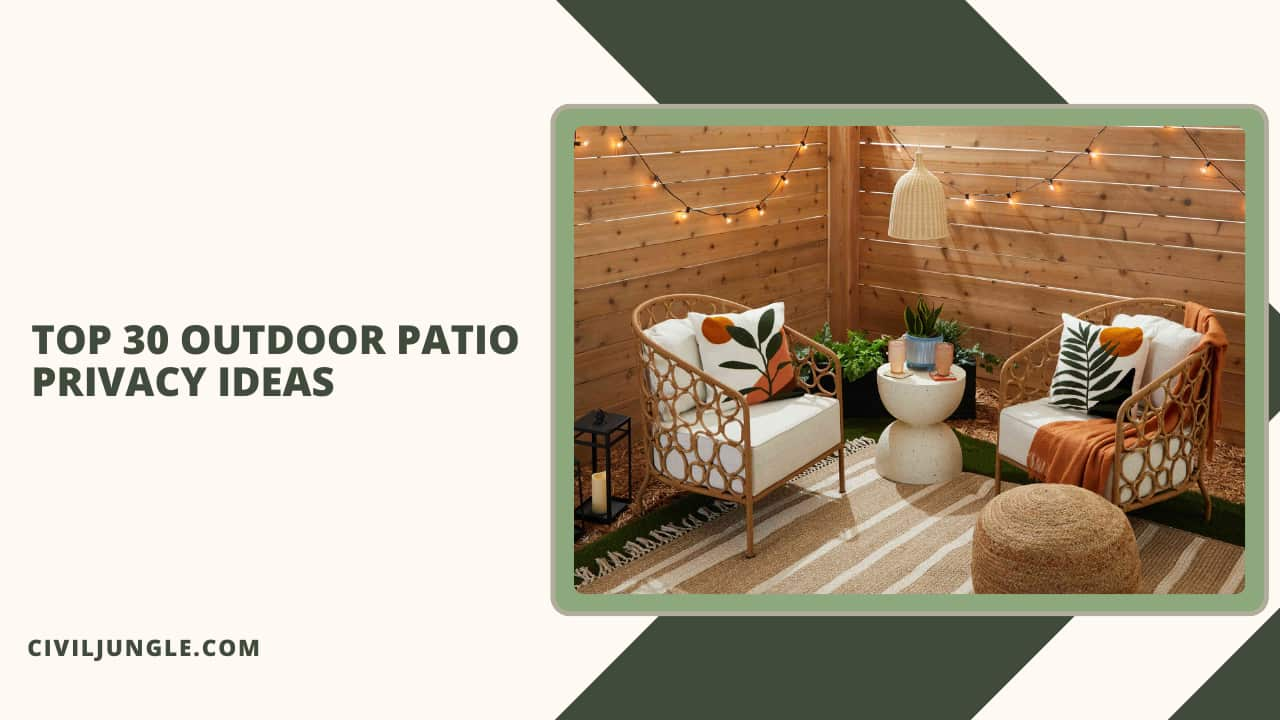 Top 30 Outdoor Patio Privacy Ideas