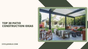 Top 30 Patio Construction Ideas