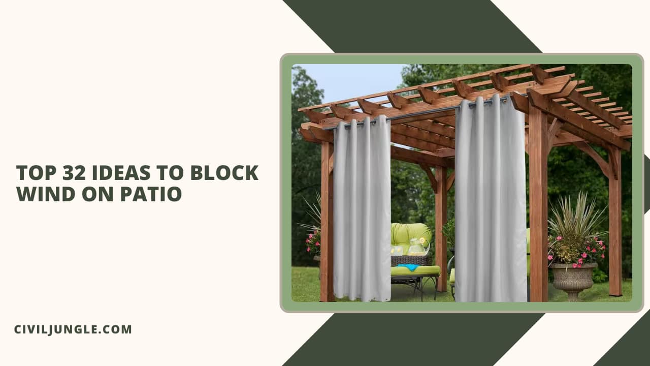 Top 32 Ideas to Block Wind on Patio