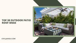 Top 38 Outdoor Patio Roof Ideas