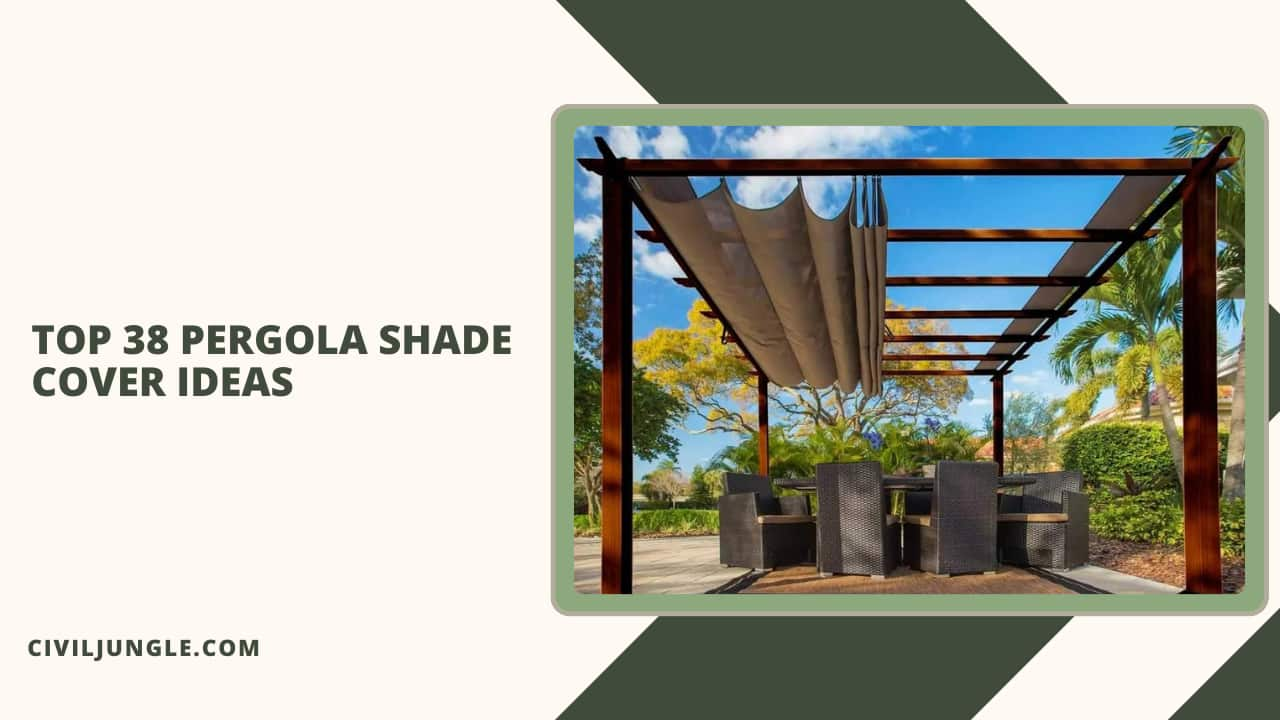 Top 38 Pergola Shade Cover Ideas