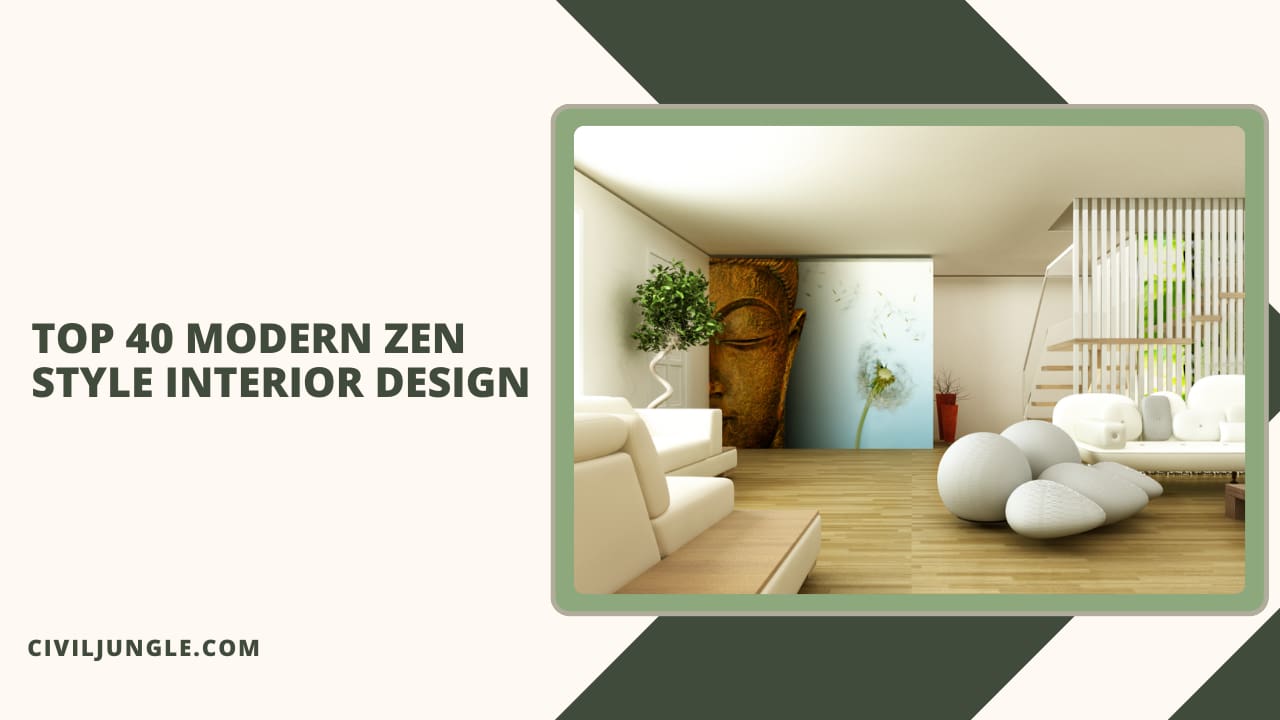 Top 40 Modern Zen Style Interior Design