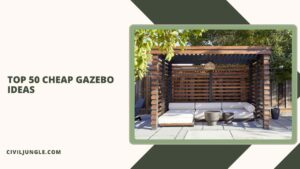 Top 50 Cheap Gazebo Ideas