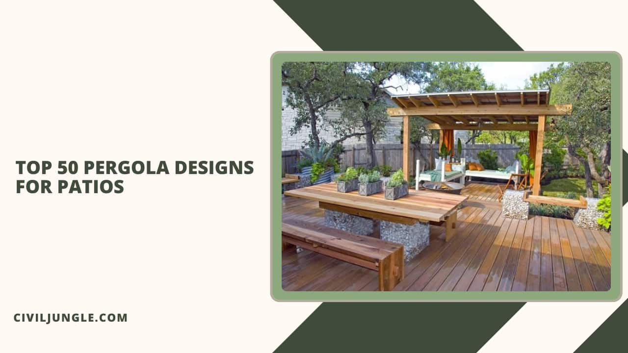 Top 50 Pergola Designs for Patios