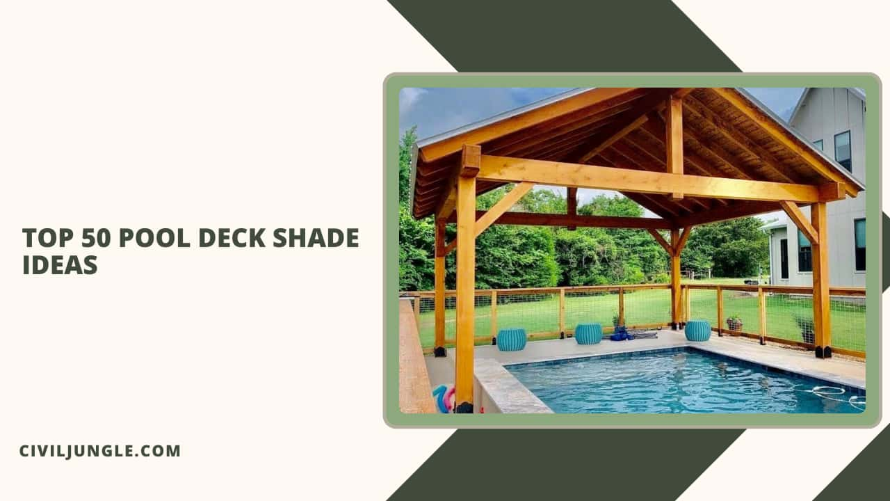 Pool Deck Shade Ideas