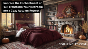 Embrace the Enchantment of Fall: Transform Your Bedroom into a Cozy Autumn Retreat